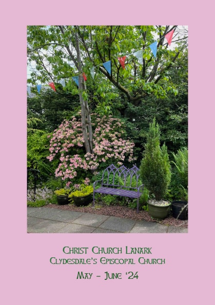 Christ Church Lanark - Church Magazine - May June 24